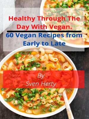 cover image of Healthy through the day with Vegan